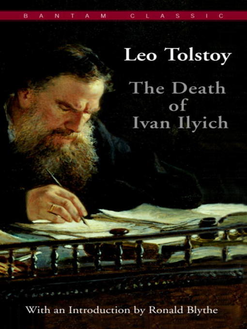 Leo Tolstoys The Death Of Ivan Ilyich
